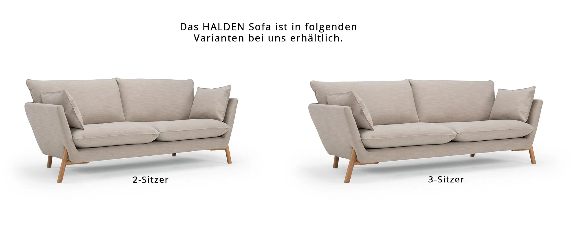 Das HALDEN Sofa ist als 2-Sitzer und 3-Sitzer erhältlich